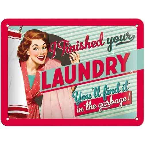 Nostalgic Art 15x20cm Small Wall Hanging Metal Sign I Finished Your Laundry - Home & Garden