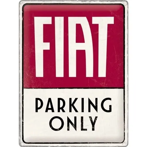 Nostalgic Art Fiat Parking Only 30x40cm Large Metal Sign Home Wall Hanging Decor - Home & Garden