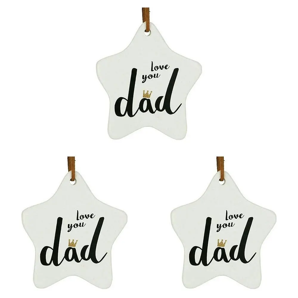 3x Ceramic Hanging 8x9cm Star Love You Dad w/Hanger Tag Ornament Home/Room Decor - Home & Garden