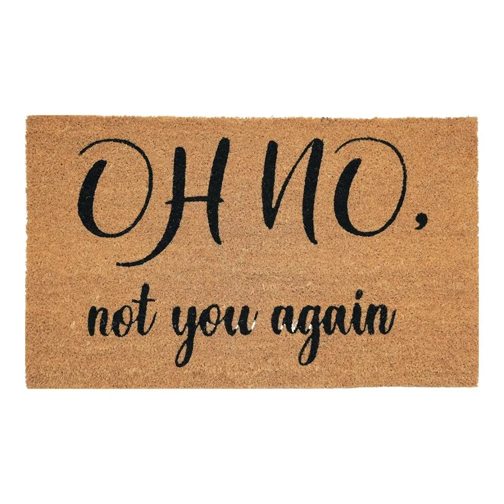 Urban 45x75cm Oh No Not You Again Coir Doormat Home Carpet Mat Floor Rug Black - Home & Garden