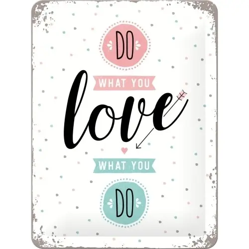 Nostalgic Art 15x20cm Small Wall Hanging Metal Sign Do What You Love Home Decor - Home & Garden