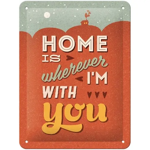 Nostalgic Art 15x20cm Small Wall Hanging Metal Sign Home Is Where I'm with You - Home & Garden