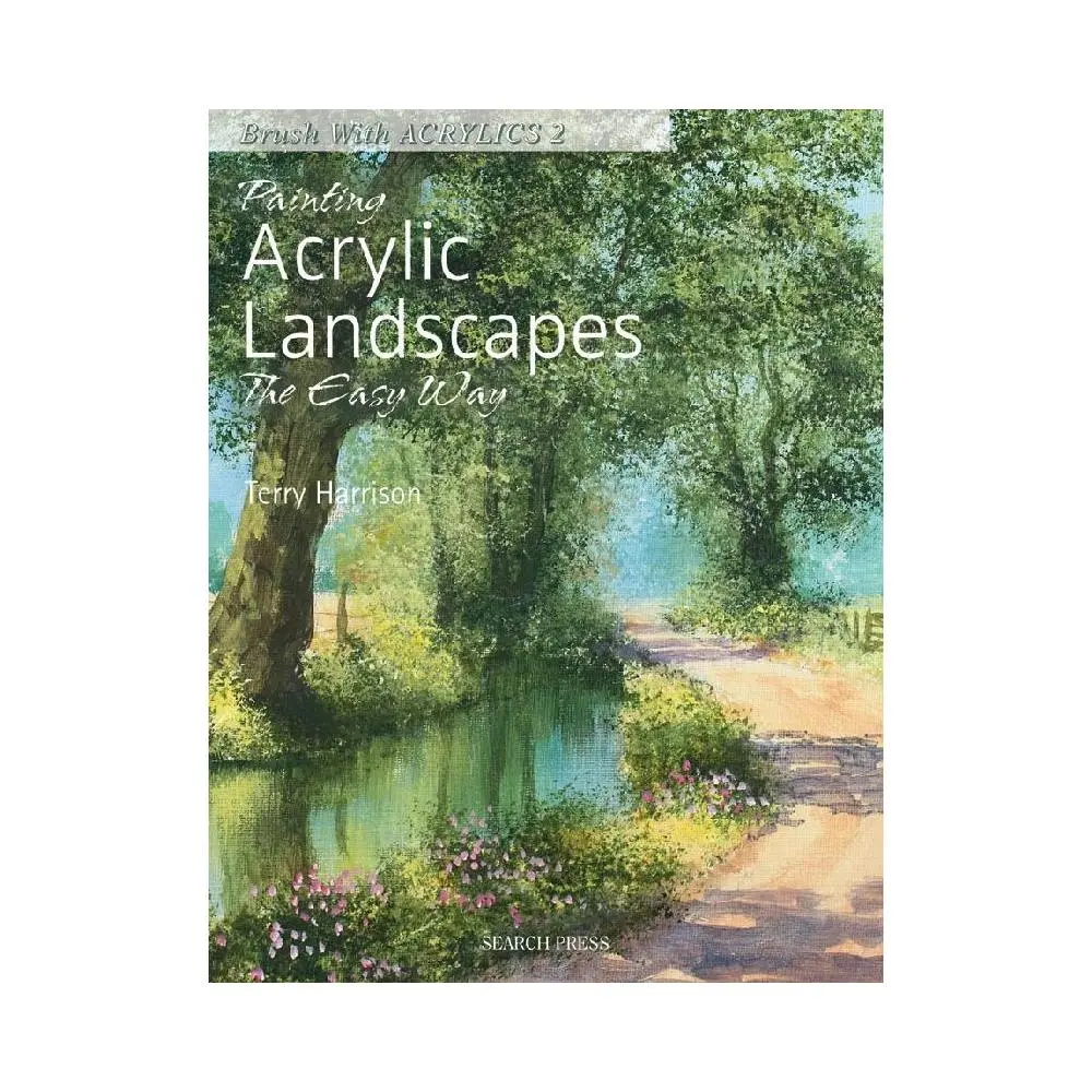 Search Press Painting Acrylic Landscapes The Easy Way Paperback BooK 128-Pg